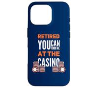 You Can Find Me at The Casino Funny Retired Gambler Coque pour iPhone 16 Pro