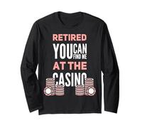 You Can Find Me at The Casino Funny Retired Gambler Manche Longue