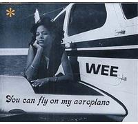 Wee - You Can Fly on My. [Import]
