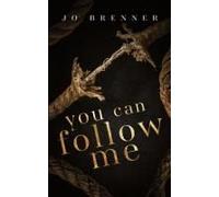 You Can Follow Me