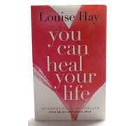 You Can Heal Your Life by Louise L. Hay [Paperback] NEUF