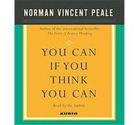 You Can If You Think You Can Norman Vincent Peale (Auteur)