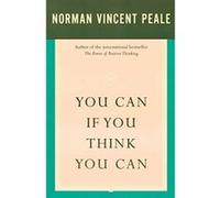 You Can If You Think You Can Norman Vincent Peale (Auteur)