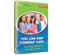 You Can Keep Yourself Safe: Touching Safety & Stranger Safety
