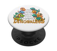 You Can Never Have Too Many Dinosaures Funny Dinosaures Kids PopSockets PopGrip Adhésif