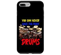 You Can Never Have Too Many Drums | Drummers Drum Coque pour iPhone 7 Plus/8 Plus