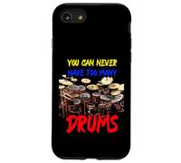 You Can Never Have Too Many Drums | Drummers Drum Coque pour iPhone SE (2020) / 7/8