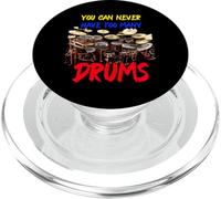You Can Never Have Too Many Drums | Drummers Drum PopSockets PopGrip pour MagSafe