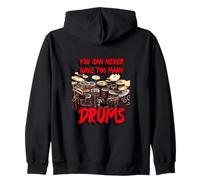 You Can Never Have Too Many Drums | Drummers Drum Sweat à Capuche