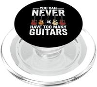You Can Never Have Too Many Guitarist Rock N Roll PopSockets PopGrip pour MagSafe