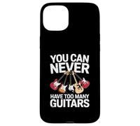 You Can Never Have Too Many Guitars Funny Guitar Player Coque pour iPhone 15 Plus