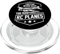 You Can Never Have Too Many RC Avions Cadeau Hobbyist PopSockets PopGrip pour MagSafe