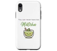 You Can Never Have Too Matcha - Japanese Green Tea Graphic Coque pour iPhone XR