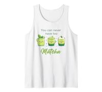 You Can Never Have Too Matcha - Japanese Green Tea Graphic Débardeur