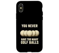 You Can Never Have Troo Many Golf Balls - Cadeau Amusant pour golfeurs Coque pour iPhone X/XS