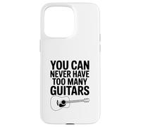 You Can Never Have Troo Many Guitars Music Lover Coque pour iPhone 15 Pro Max