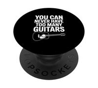 You Can Never Have Troo Many Guitars Music Lover PopSockets PopGrip Adhésif