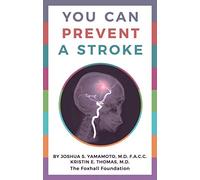 You Can Prevent a Stroke