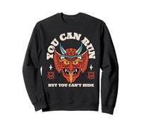You Can Run But You Can't Hide (déclaration et Graphique) Sweatshirt