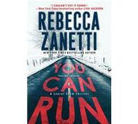 You Can Run | Rebecca Zanetti Rebecca Zanetti (Auteur)