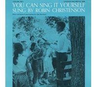 Robin Christenson - You Can Sing It Yourself, Vol. 2