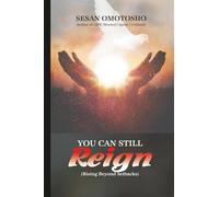 You Can Still Reign: Rising Beyond Setbacks