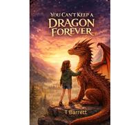 You Can’t Keep a Dragon for Ever