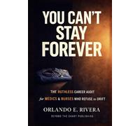 You Can’t Stay Forever: The Ruthless Career Audit for Medics and Nurses Who Refuse to Drift