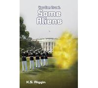 You Can Trust Some Aliens: Book Two of the Trust Series