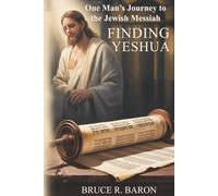 You Can't be Jewish Without Jesus: One Man's Journey to the Jewish Messiah