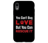 You Can't Buy Love But You Can Rescue It Chien Femme Chat Coque pour iPhone XR