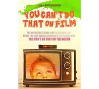 You Can't Do That On Film [Digital Video Disc]