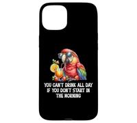 You Cant Drink All Day Drinking Parrot Start in The Morning Coque pour iPhone 15 Plus
