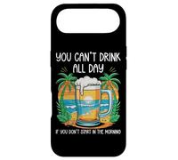 You Can't Drink All Day If You Don't Start in The Morning Coque pour iPhone Air