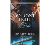You Can't Fight Fate