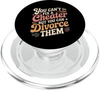 You Can't Fix A Cheater But You Can Divorce Them |- PopSockets PopGrip pour MagSafe