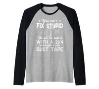 You Can't Fix Stupid, Funny, Sarcastic, Jokes, Family Manche Raglan