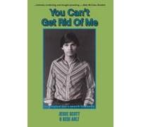 You Can't Get Rid Of Me