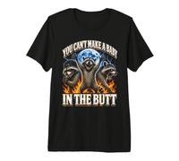 You Can't Make a Baby in The Butt Funny Raton Laveur T-Shirt Haut de Gamme
