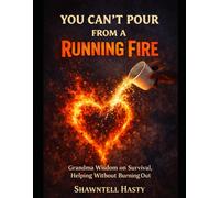 You Can't Pour From a Running Fire