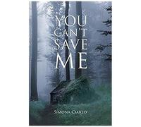 You Can't Save Me