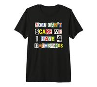 You Can't Scare Me I Have 4 Teckels T-Shirt Haut de Gamme