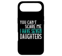 You Can't Scare Me I Have Seven Daughters Sept Filles Coque pour iPhone Air