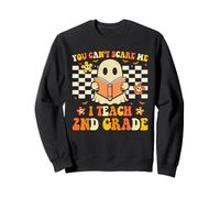 You Can't Scare Me I Teach 2e année Humoristique Professeur d'halloween Sweatshirt
