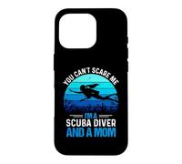 You Can't Scare Me I'm A Scuba Diver and A Mom Divers Diving Coque pour iPhone 16 Pro