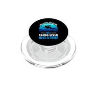 You Can't Scare Me I'm A Scuba Diver and A Mom Divers Diving PopSockets PopGrip pour MagSafe