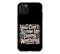 You Can't Screw Up Doing Nothing Lazy Logic Jokes - Coque pour iPhone 11 Pro Max