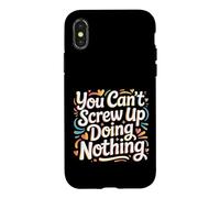 You Can't Screw Up Doing Nothing Lazy Logic Jokes - Coque pour iPhone X/XS