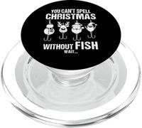 You Can't Spell Christmas Without Fish Humour de pêche drôle PopSockets PopGrip pour MagSafe