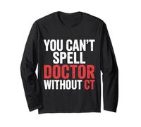 You Can't Spell Doctor Without CT Hospital Radiology |- Manche Longue
